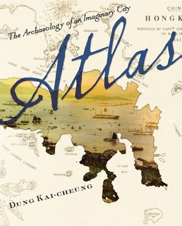 Book cover: Atlas by Dung Kai-cheung